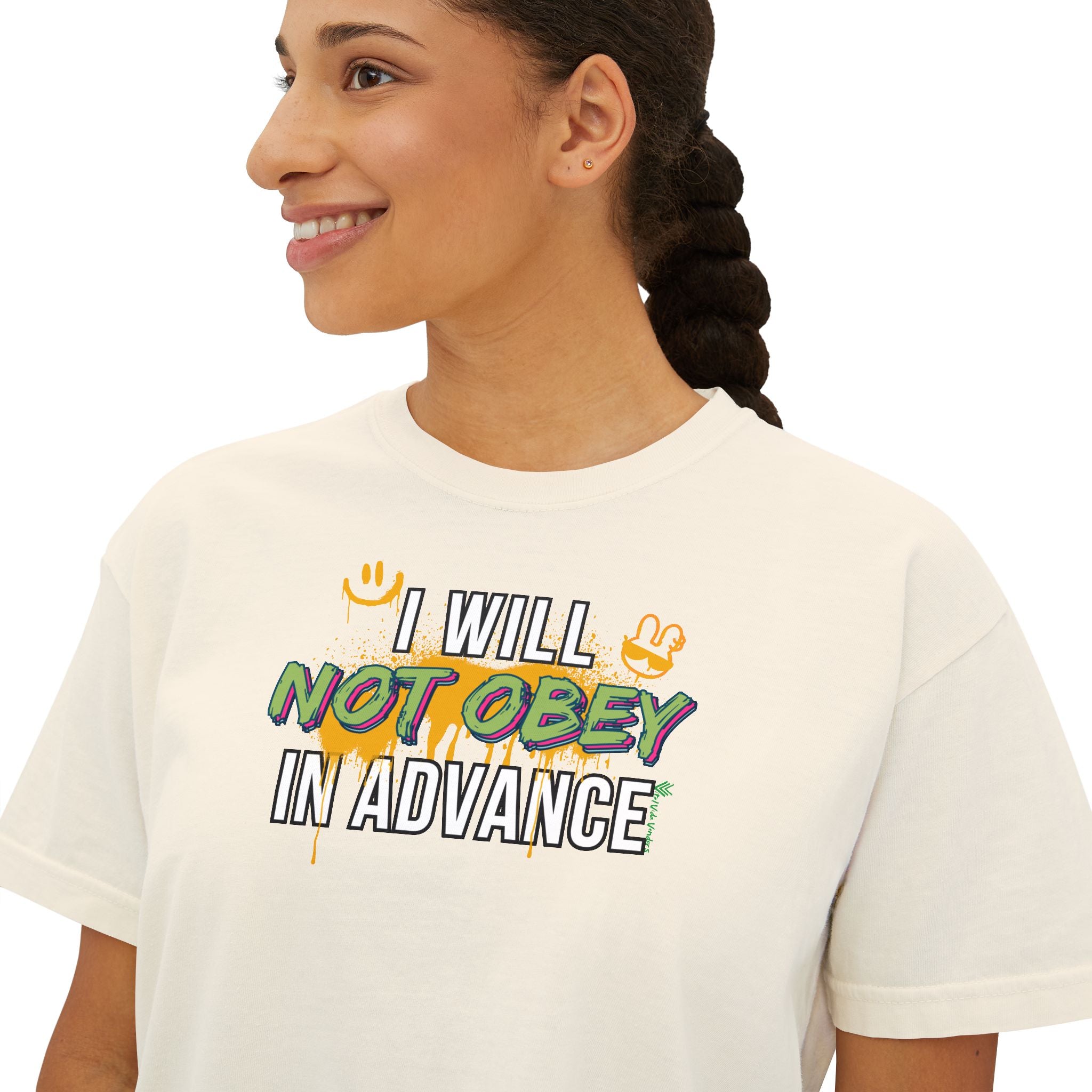 Boxy Crop Tee - I Will Not Obey in Advance Statement Tee