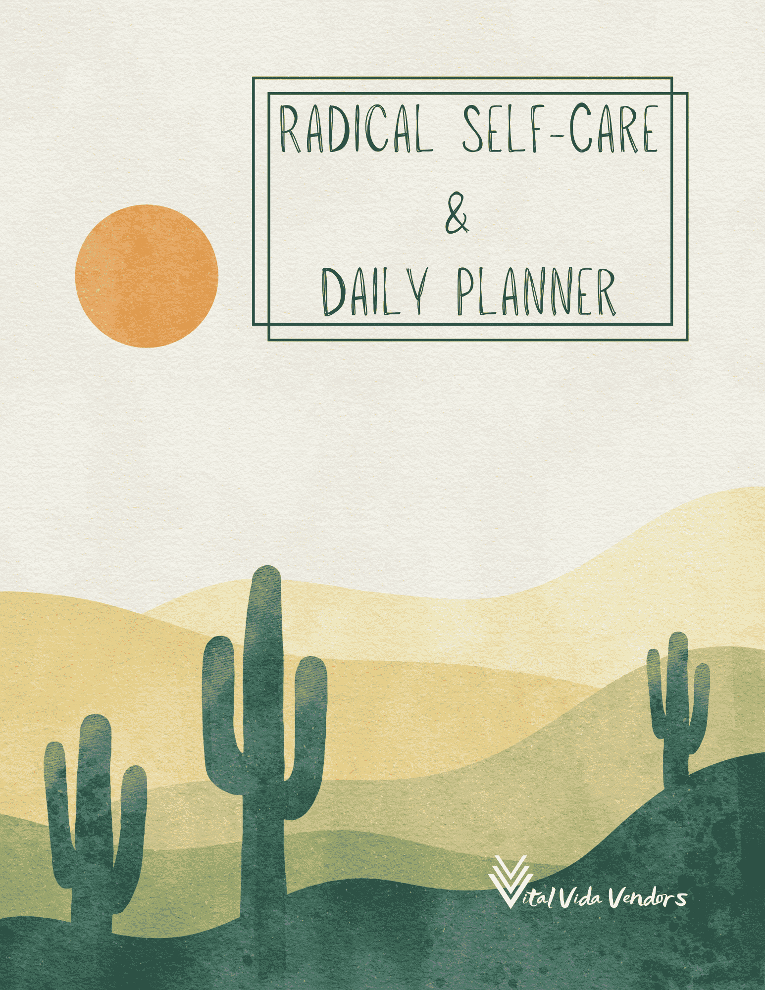 Radical Self-Care and Day Planner