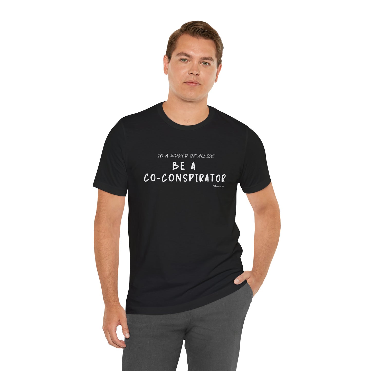 In a World of Allies, Be a Co-Conspirator- Jersey Tee