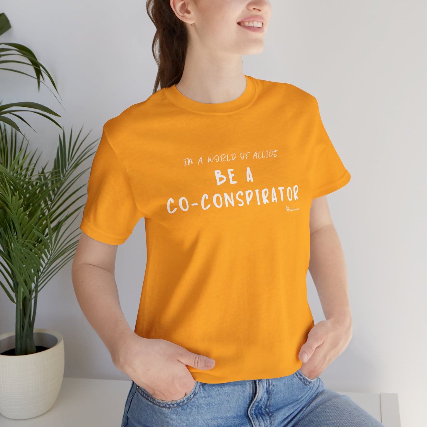 In a World of Allies, Be a Co-Conspirator- Jersey Tee