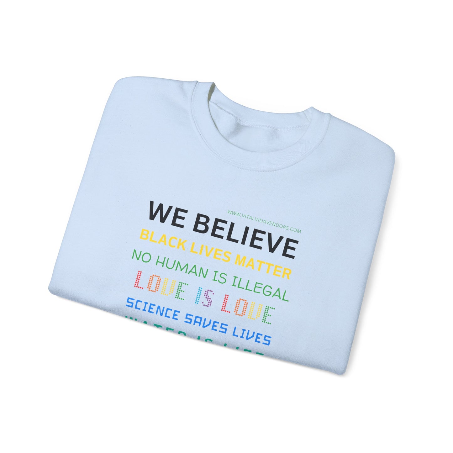 We Believe Heavy Blend™ Crew Sweatshirt