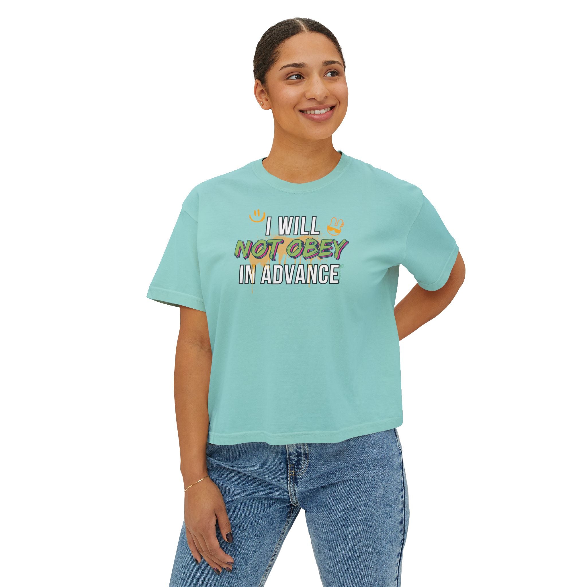 Boxy Crop Tee - I Will Not Obey in Advance Statement Tee