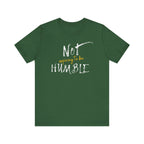 **Not Aspiring to Be Humble Jersey T-Shirt**