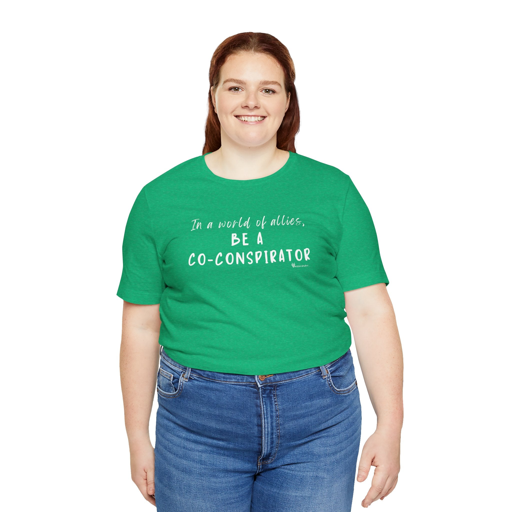 In a World of Allies, Be a Co-Conspirator- Jersey Tee