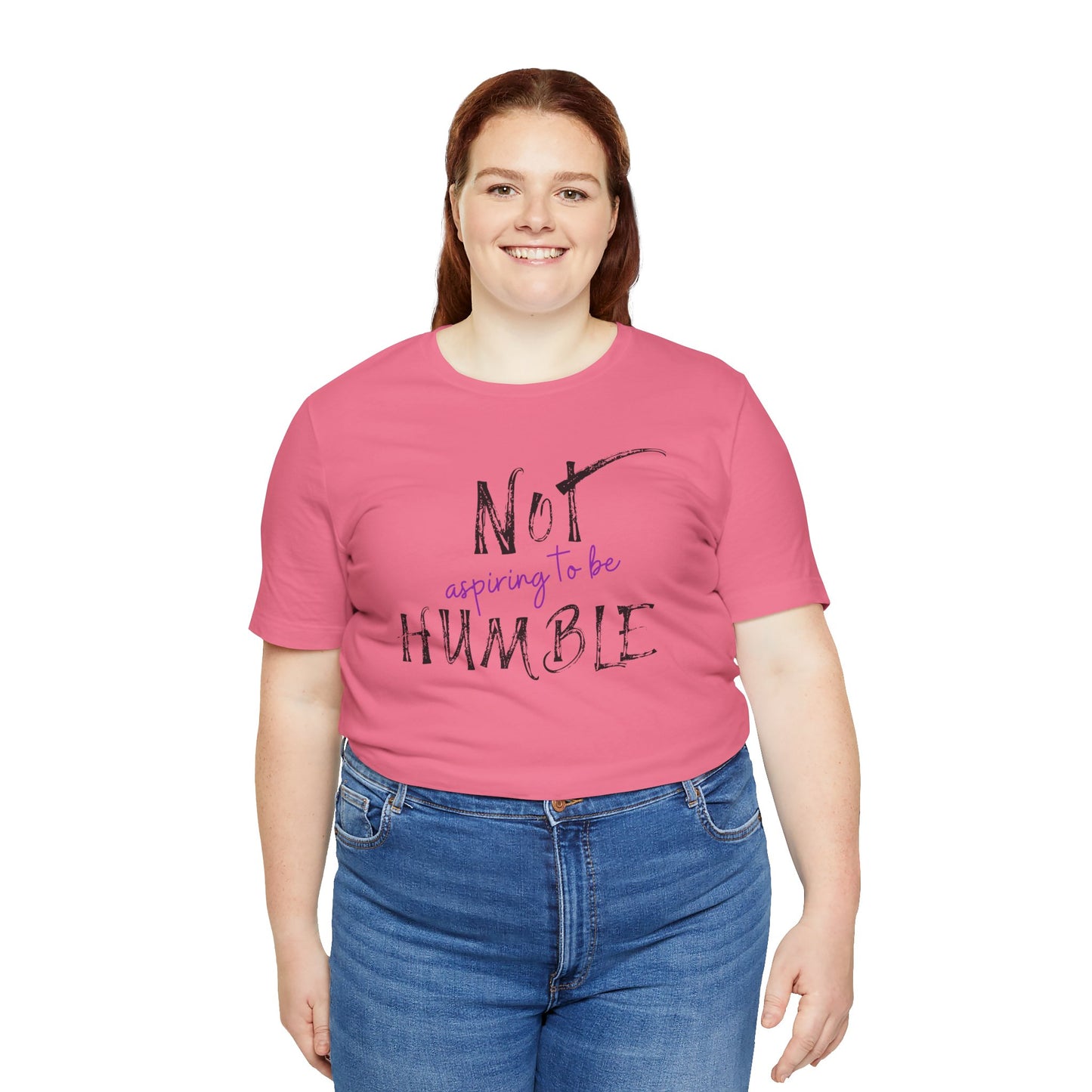 **Not Aspiring to Be Humble Jersey T-Shirt**