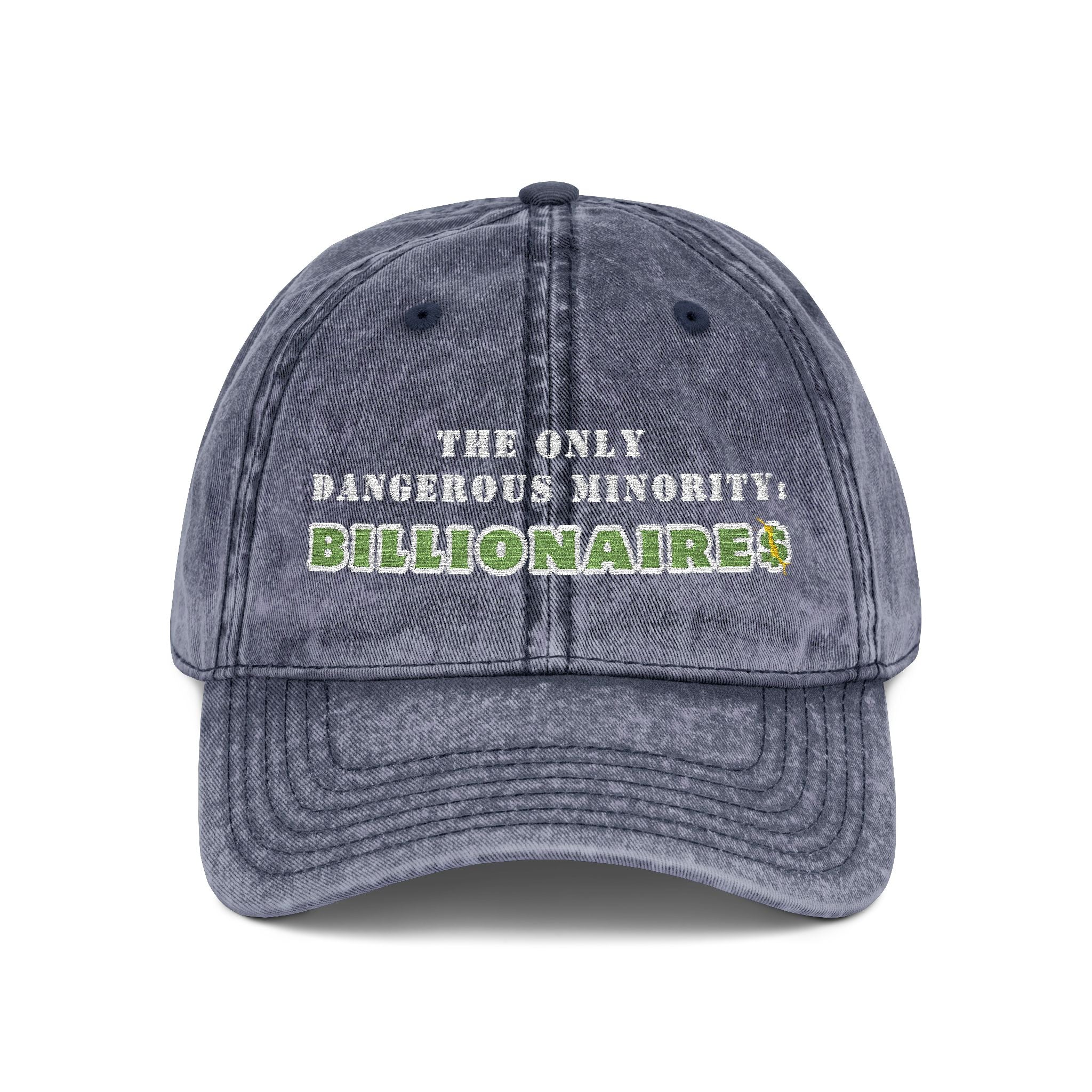 The Only Dangerous Minority: BILLIONAIRE$ Vintage Washed Denim Cap