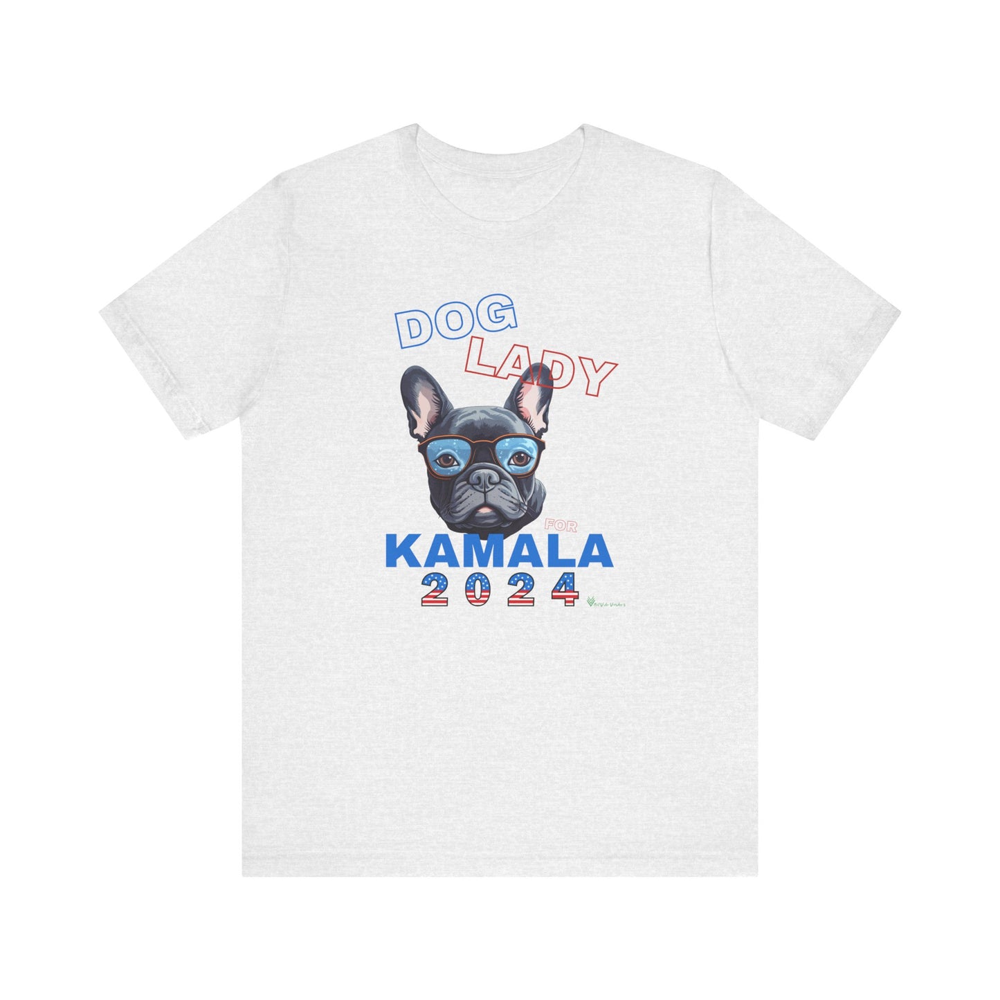 Dog Lady For Kamala Jersey Tee- Frenchie, One-Sided Design