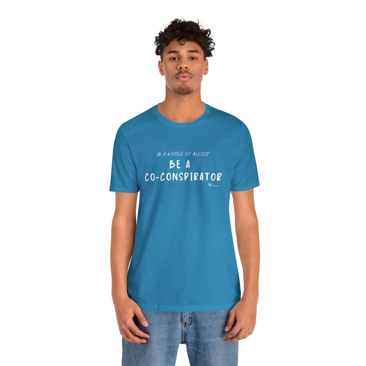 In a World of Allies, Be a Co-Conspirator- Jersey Tee