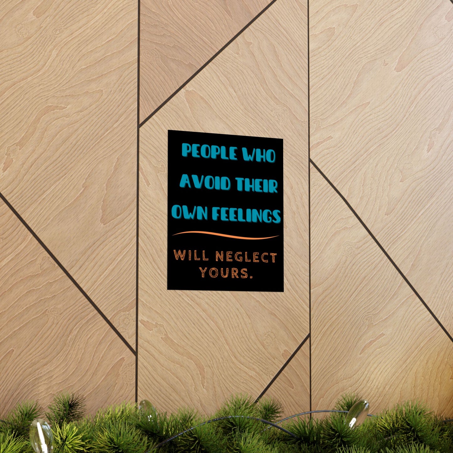 **Avoiding Feelings Matte Vertical Poster**