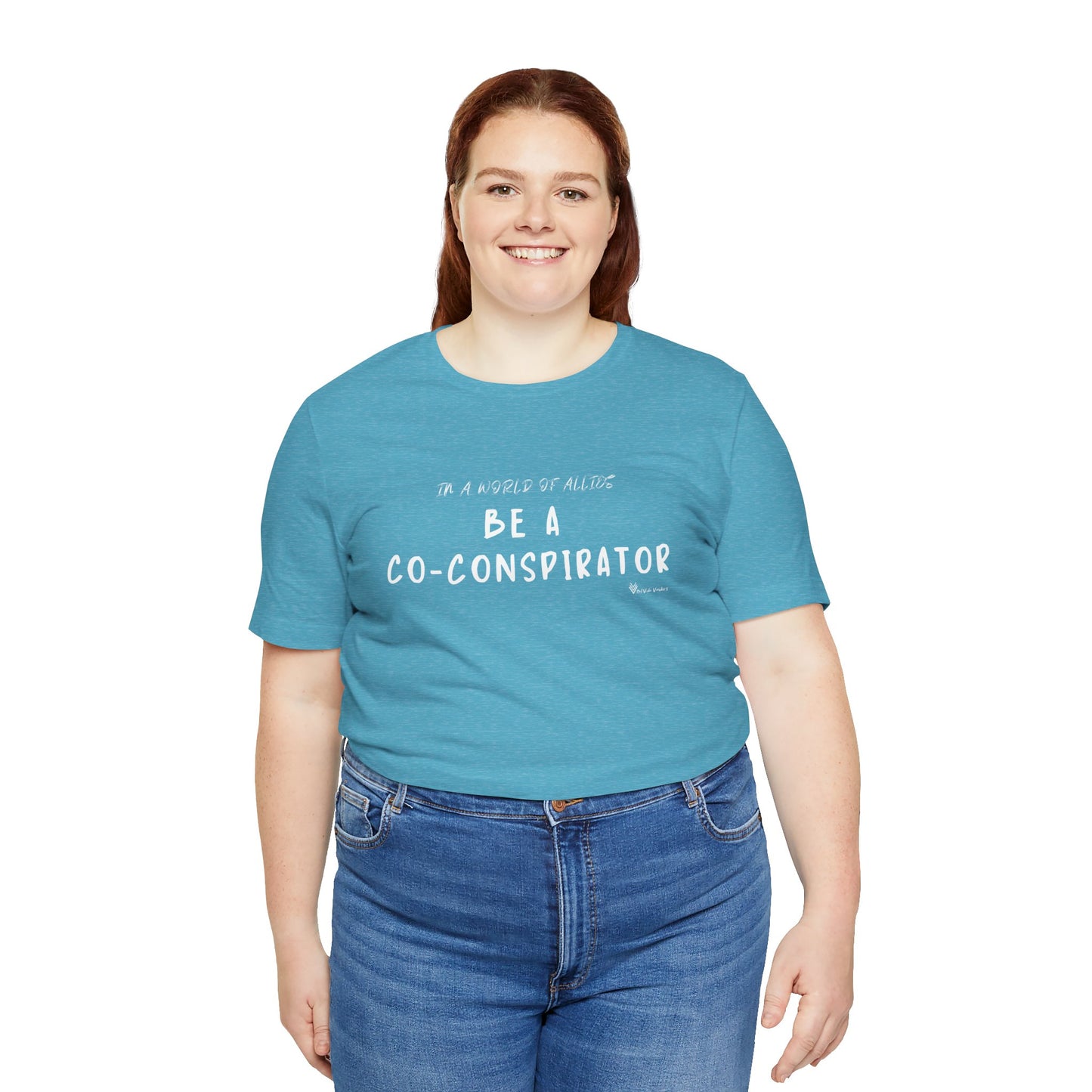 In a World of Allies, Be a Co-Conspirator- Jersey Tee