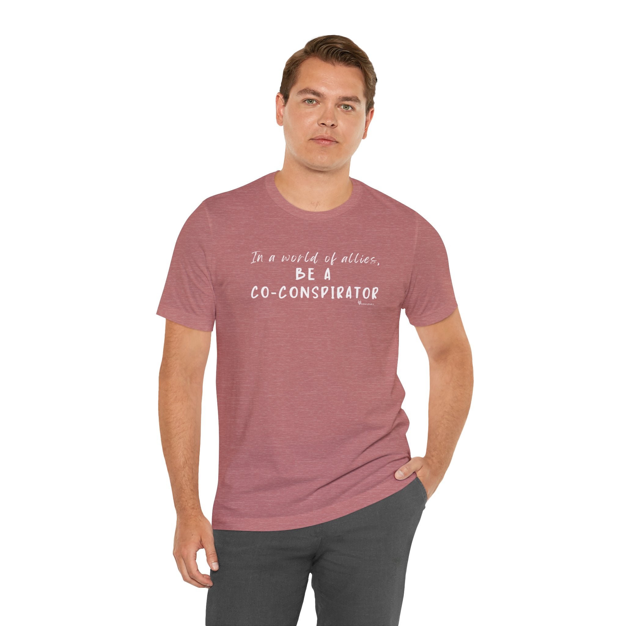 In a World of Allies, Be a Co-Conspirator- Jersey Tee