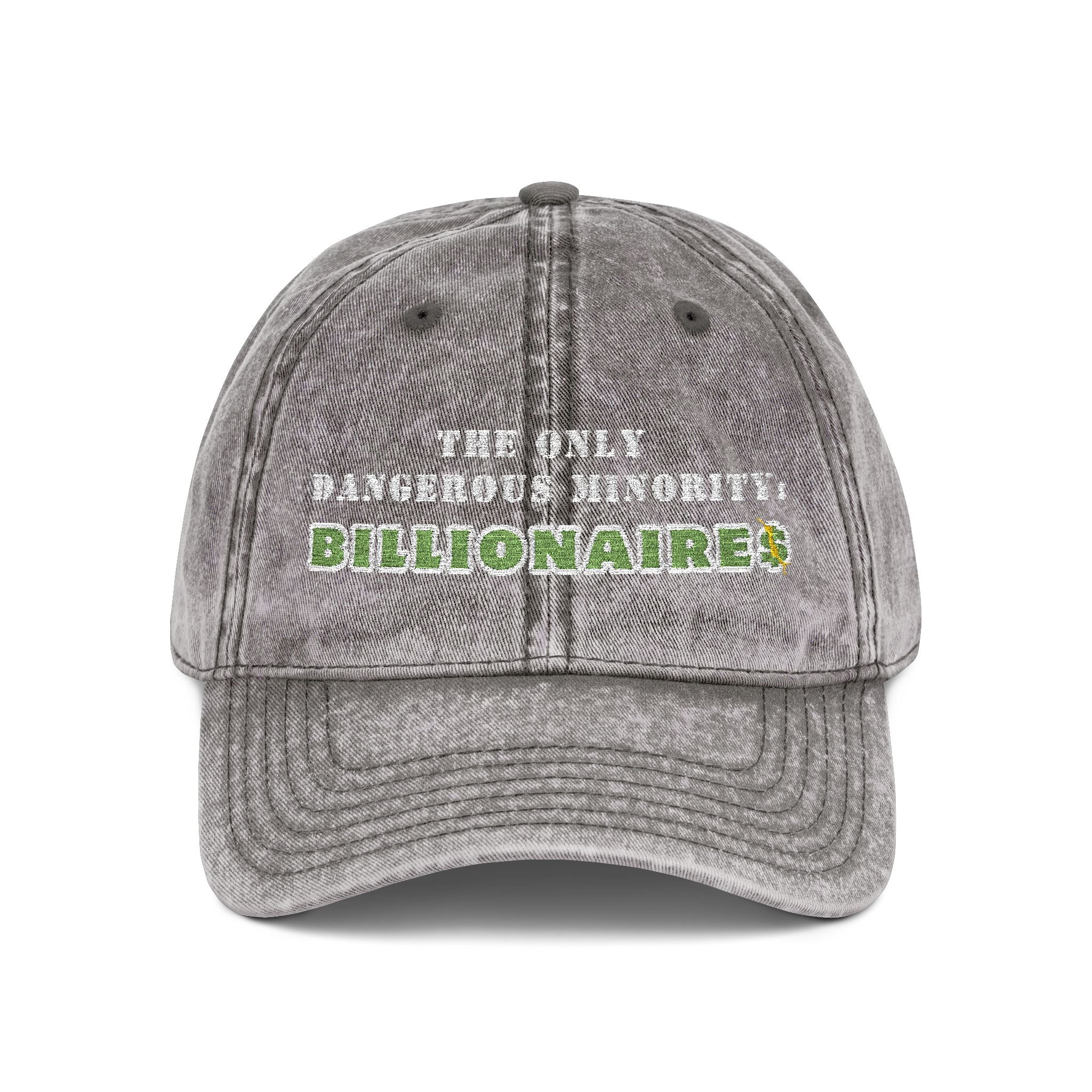 The Only Dangerous Minority: BILLIONAIRE$ Vintage Washed Denim Cap
