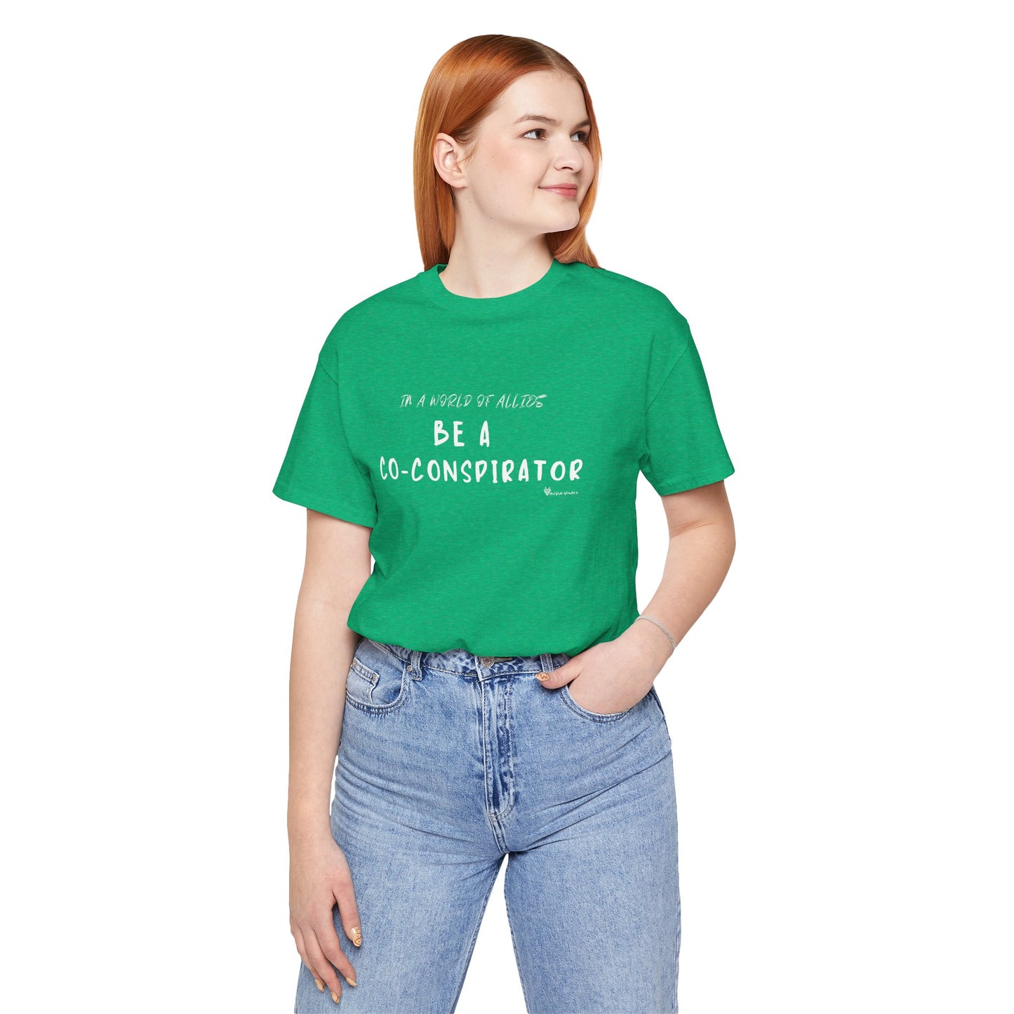 In a World of Allies, Be a Co-Conspirator- Jersey Tee