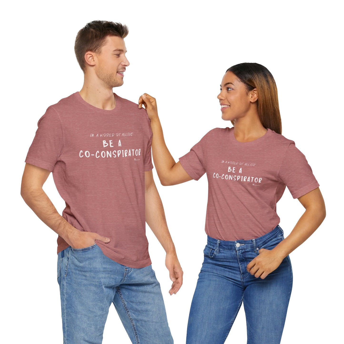 In a World of Allies, Be a Co-Conspirator- Jersey Tee