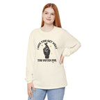 Hope You Get What You Voted For - Long Sleeve T-Shirt