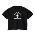 Boxy Cropped Tee- I Hope You Get What You Voted For