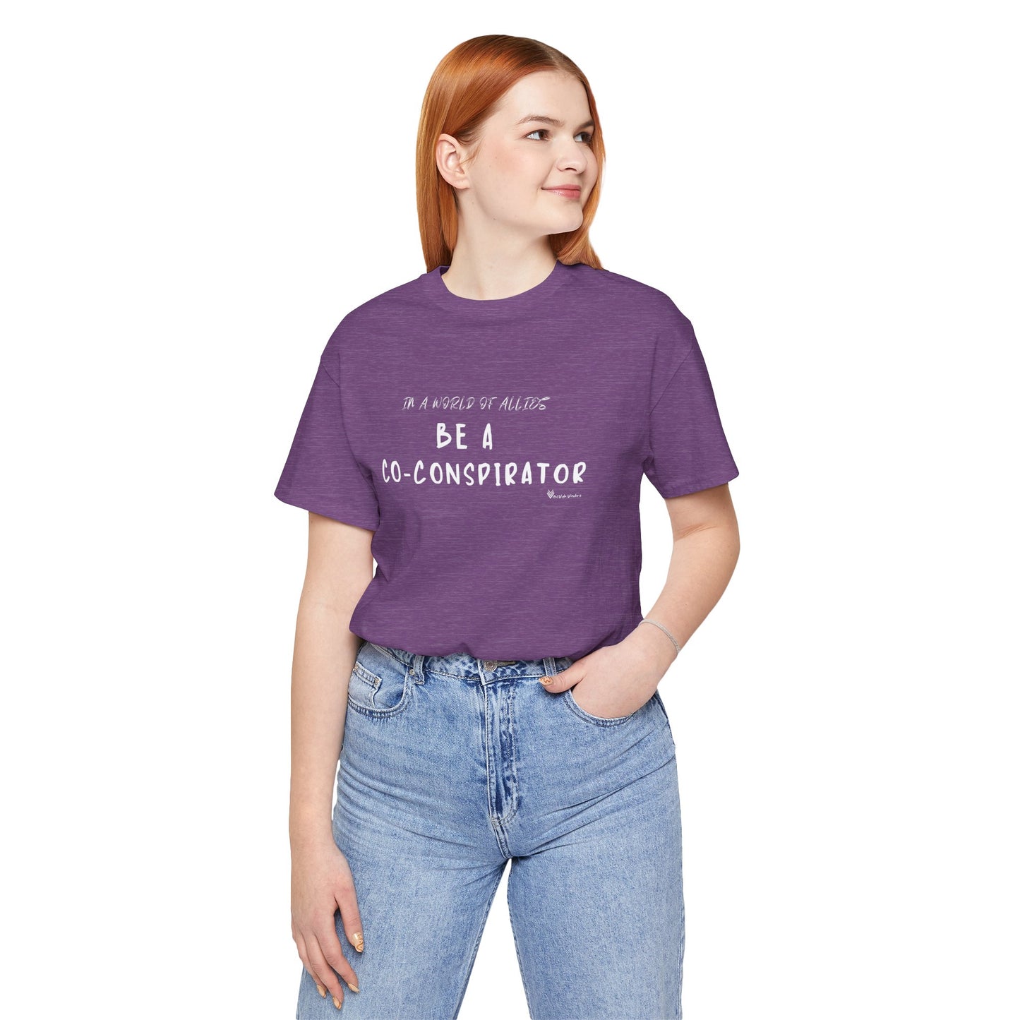 In a World of Allies, Be a Co-Conspirator- Jersey Tee