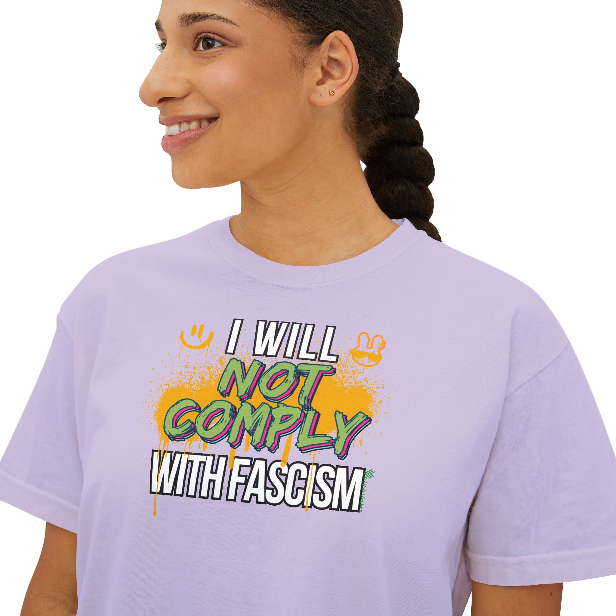 Boxy Crop Tee - I Will Not Comply with Fascism Statement Tee