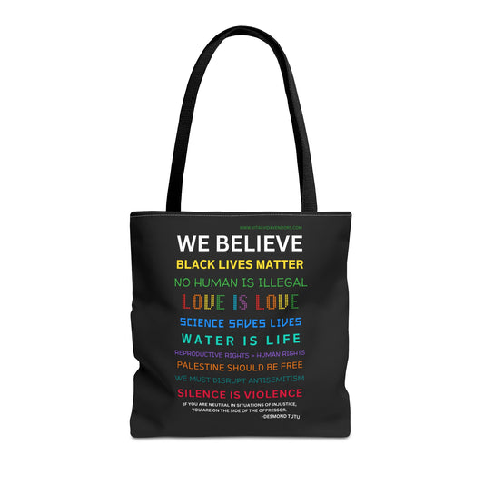 We Believe Tote- 3 sizes