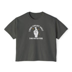 Boxy Cropped Tee- I Hope You Get What You Voted For