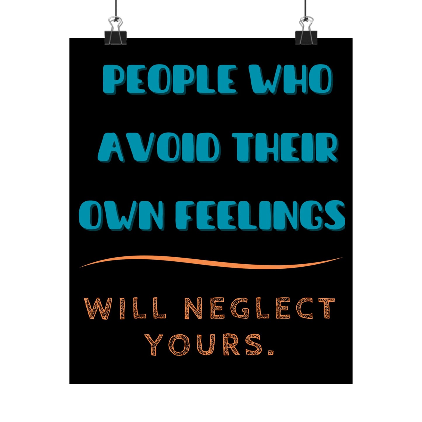 **Avoiding Feelings Matte Vertical Poster**