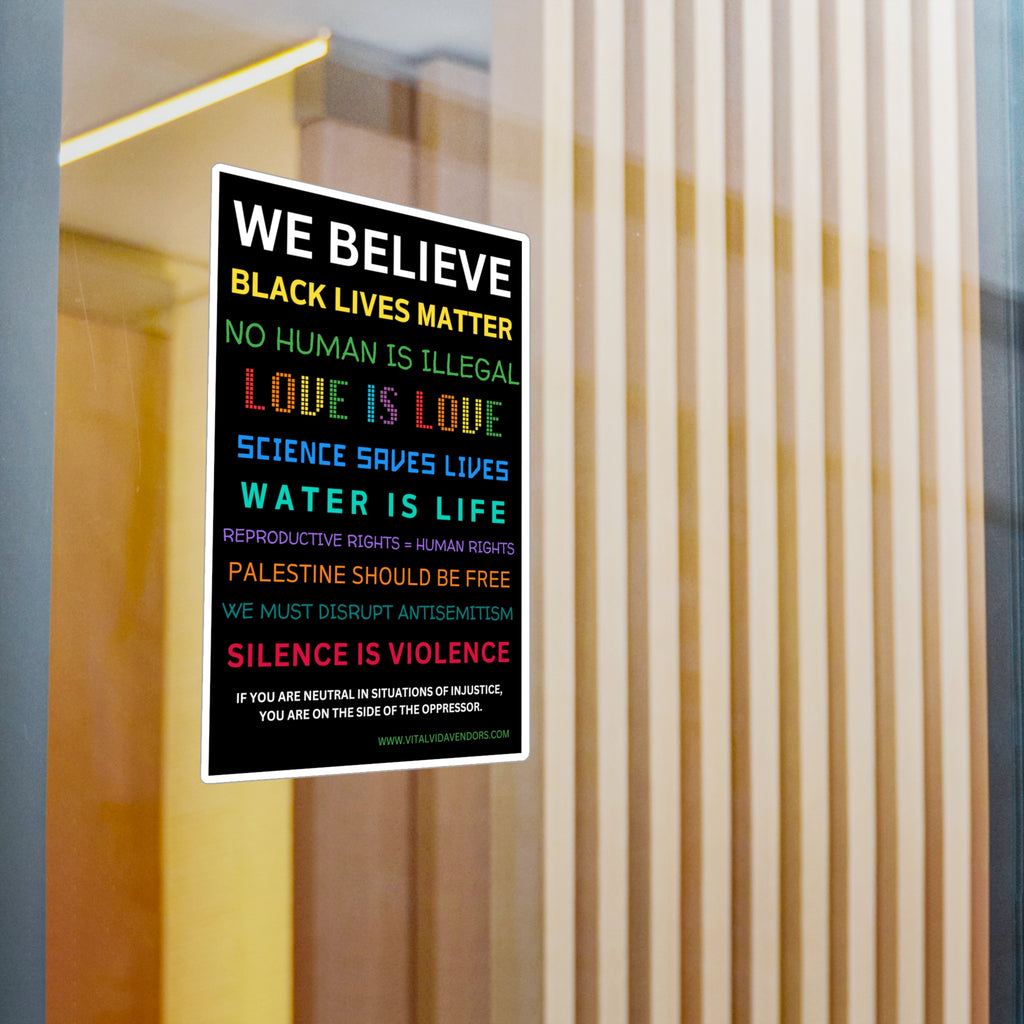 We Believe Vinyl Decal