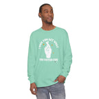 Hope You Get What You Voted For - Long Sleeve T-Shirt