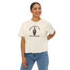 Boxy Cropped Tee- I Hope You Get What You Voted For