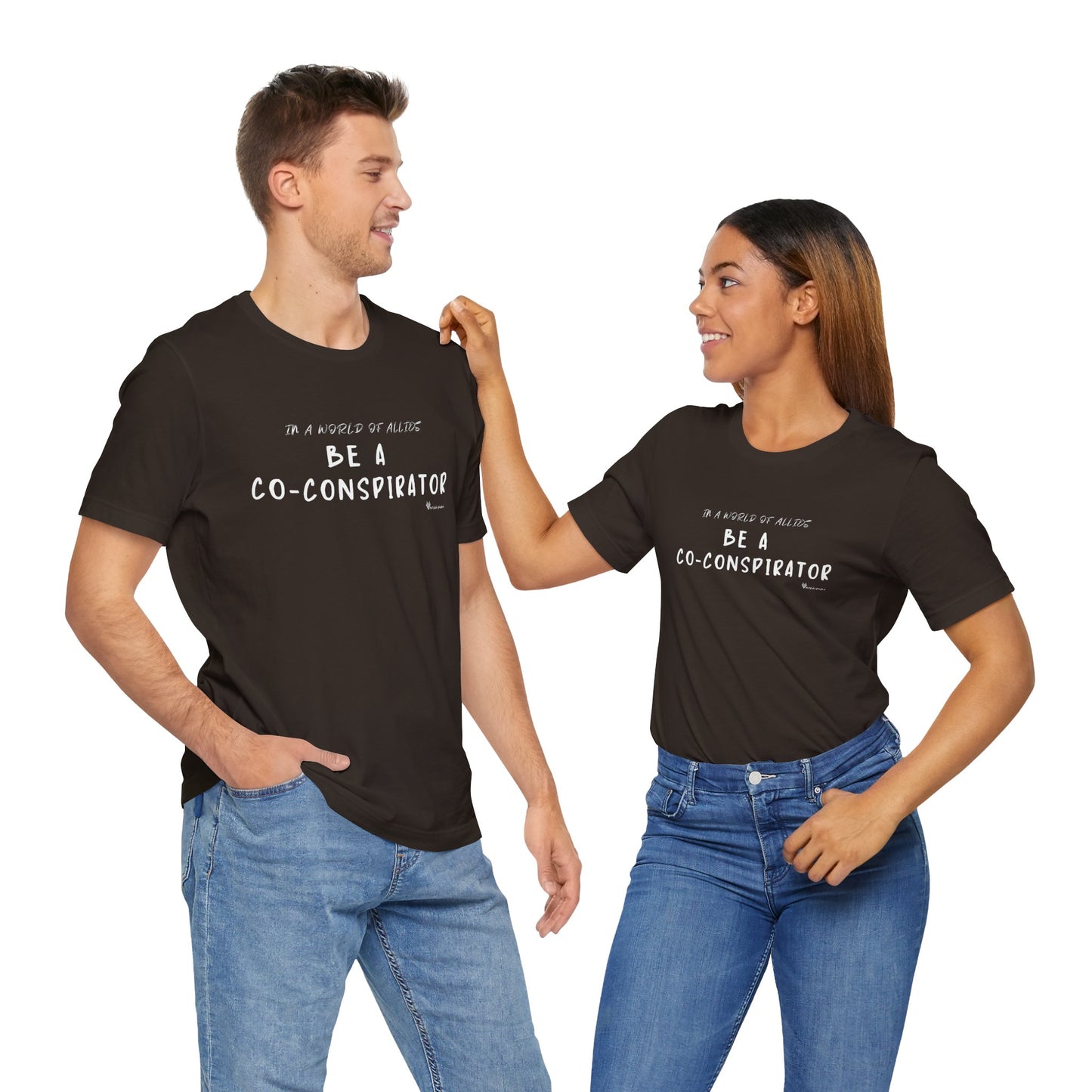 In a World of Allies, Be a Co-Conspirator- Jersey Tee