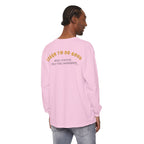 Hope You Get What You Voted For - Long Sleeve T-Shirt