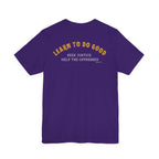 I Hope You Get What You Voted For - Jersey Tee