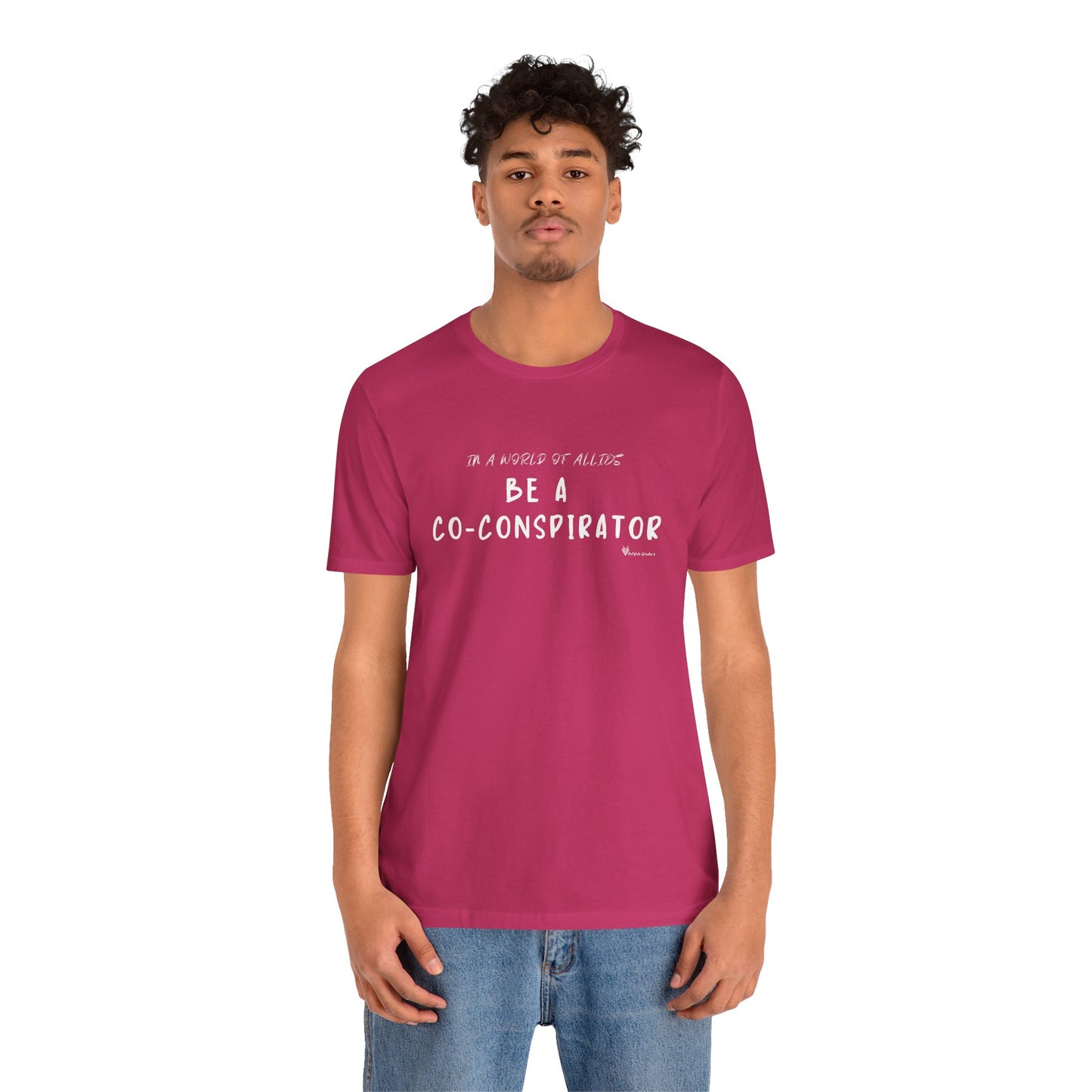 In a World of Allies, Be a Co-Conspirator- Jersey Tee