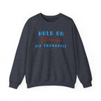 Let Me Ask My Therapist Crewneck Sweatshirt