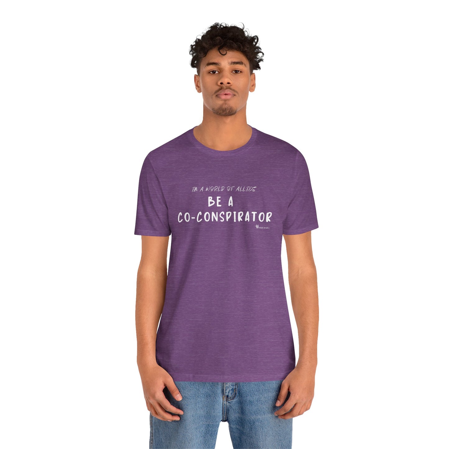 In a World of Allies, Be a Co-Conspirator- Jersey Tee