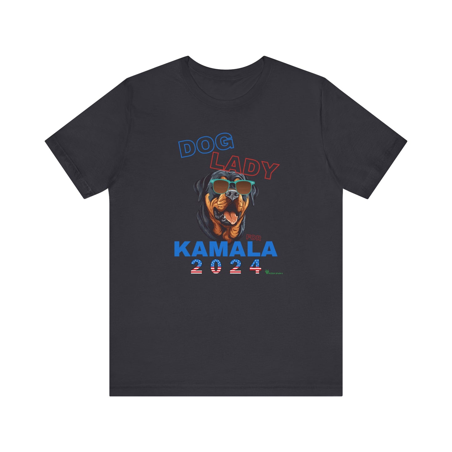 Dog Lady For Kamala Jersey Tee- Rottie, One-Sided Design