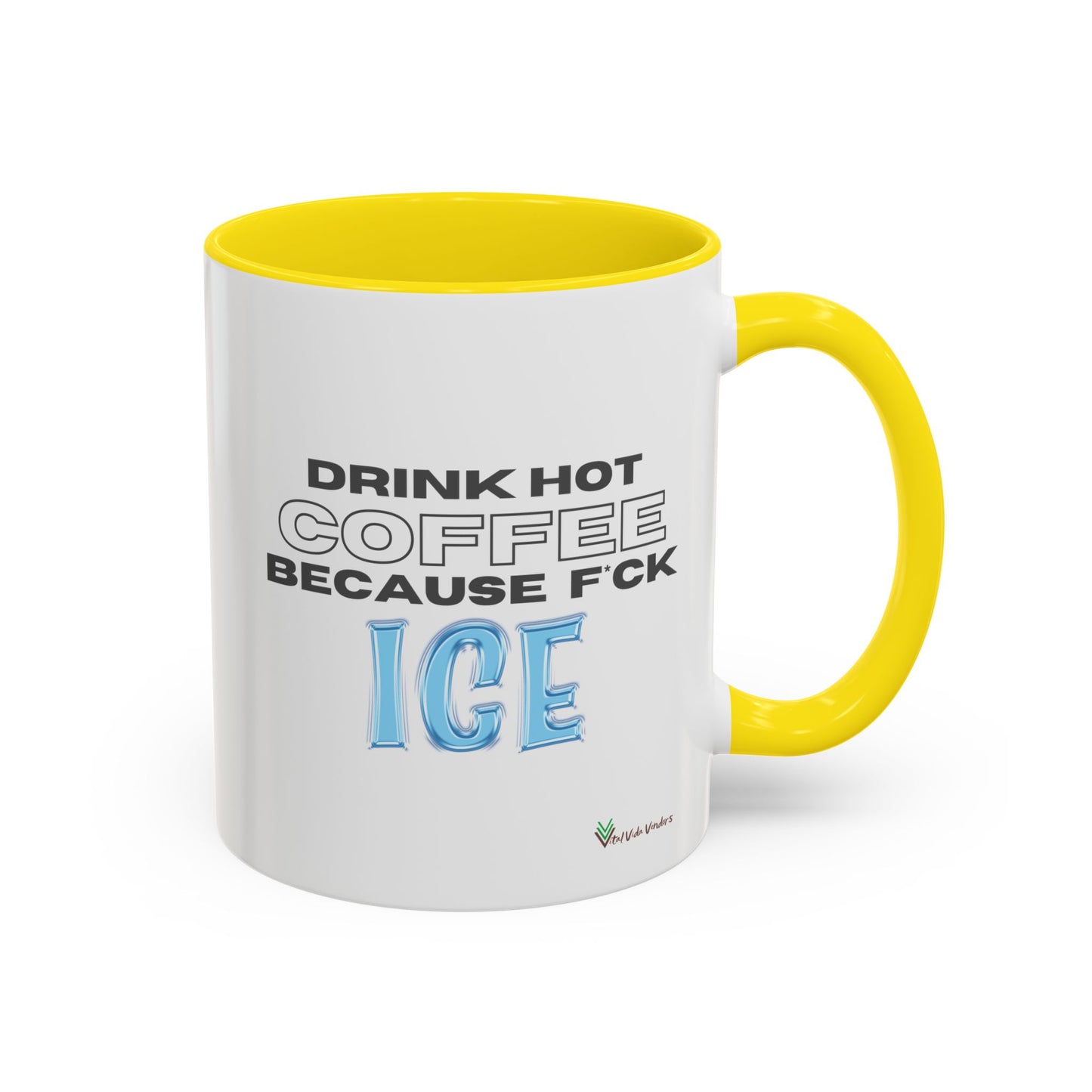 F*CK ICE Mug (11or 15oz)