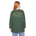 Hope You Get What You Voted For - Long Sleeve T-Shirt