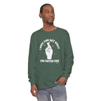 Hope You Get What You Voted For - Long Sleeve T-Shirt
