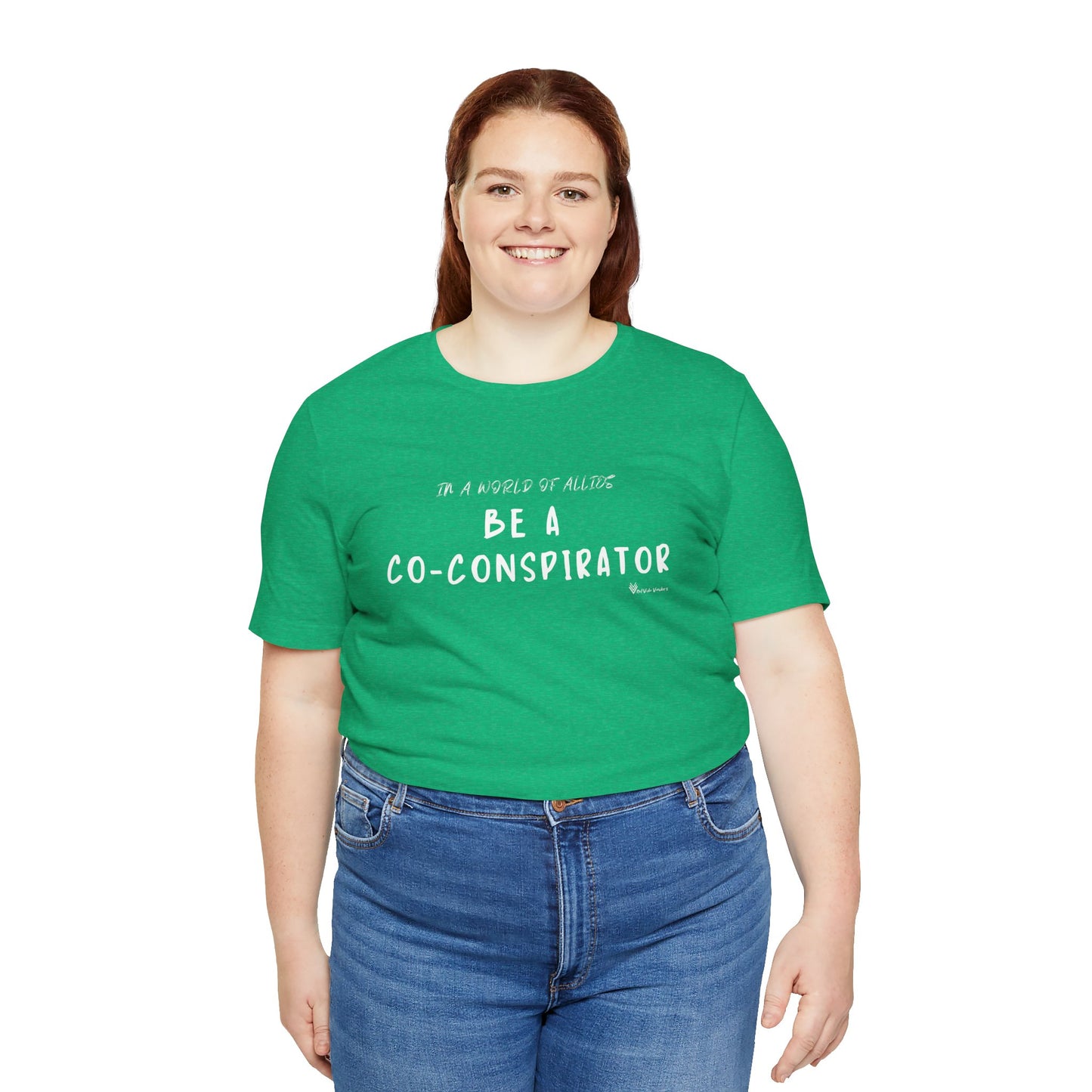 In a World of Allies, Be a Co-Conspirator- Jersey Tee