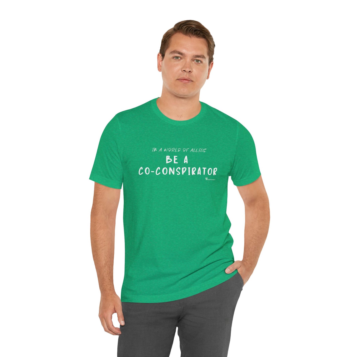 In a World of Allies, Be a Co-Conspirator- Jersey Tee