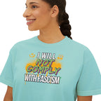 Boxy Crop Tee - I Will Not Comply with Fascism Statement Tee