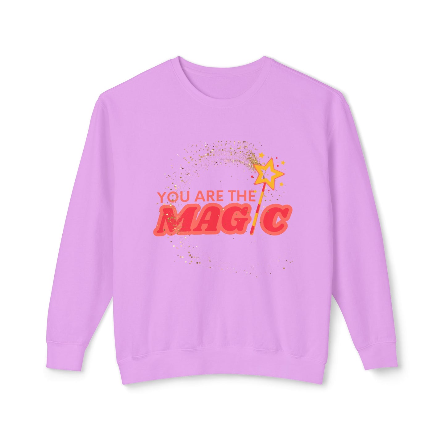 **You Are The Magic Crew Sweatshirt**