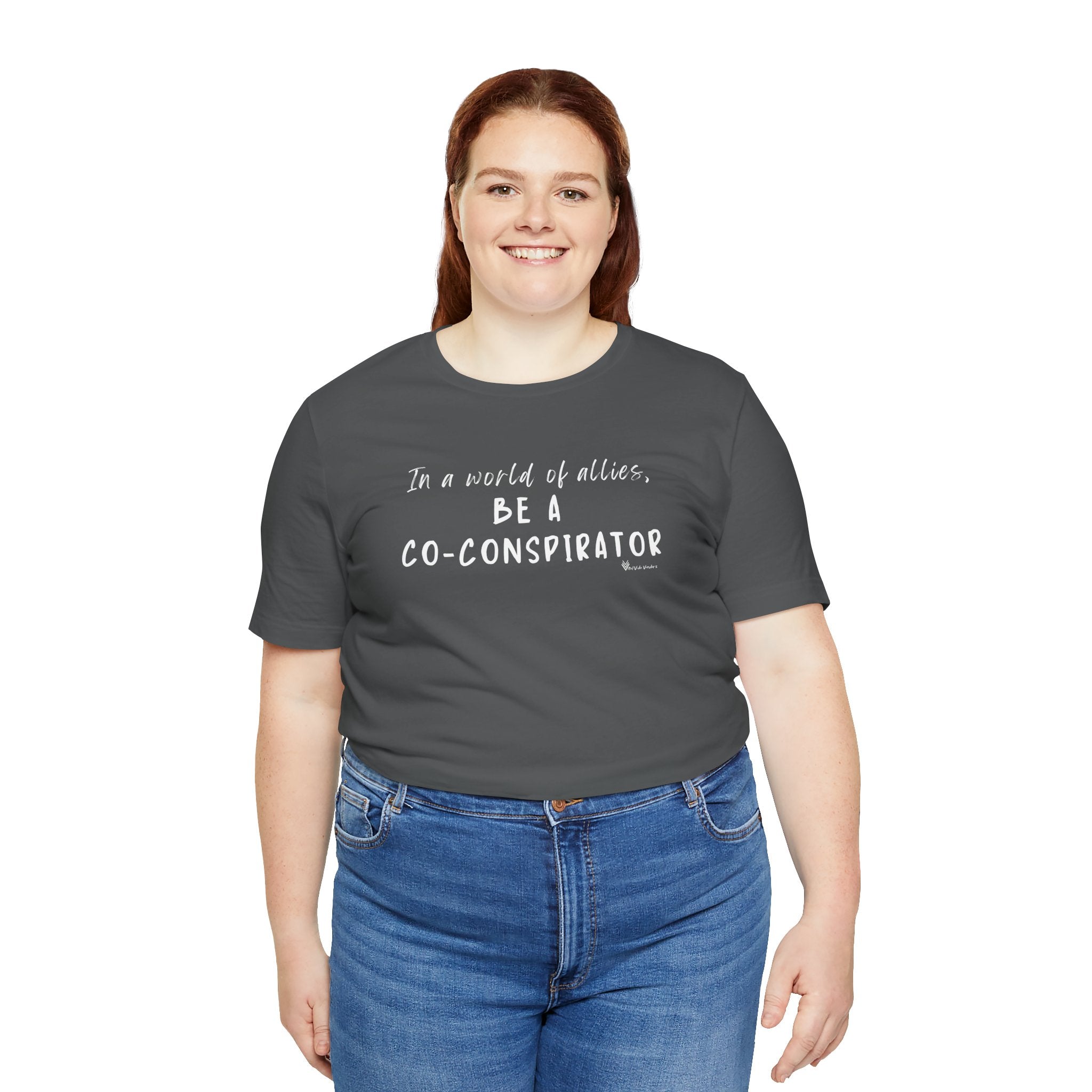 In a World of Allies, Be a Co-Conspirator- Jersey Tee