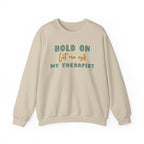 Let Me Ask My Therapist Crewneck Sweatshirt