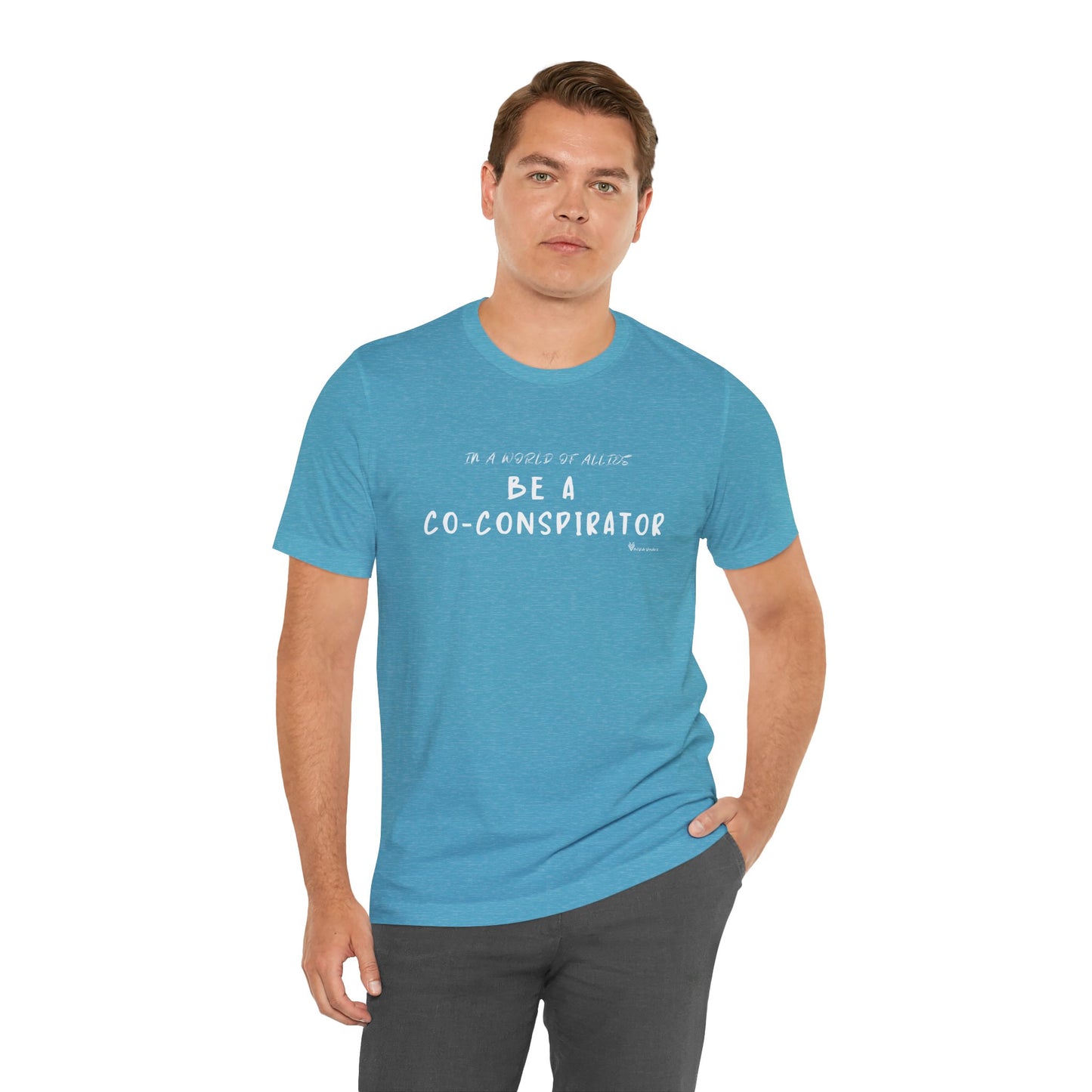 In a World of Allies, Be a Co-Conspirator- Jersey Tee