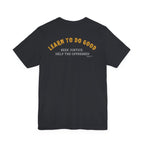 I Hope You Get What You Voted For - Jersey Tee