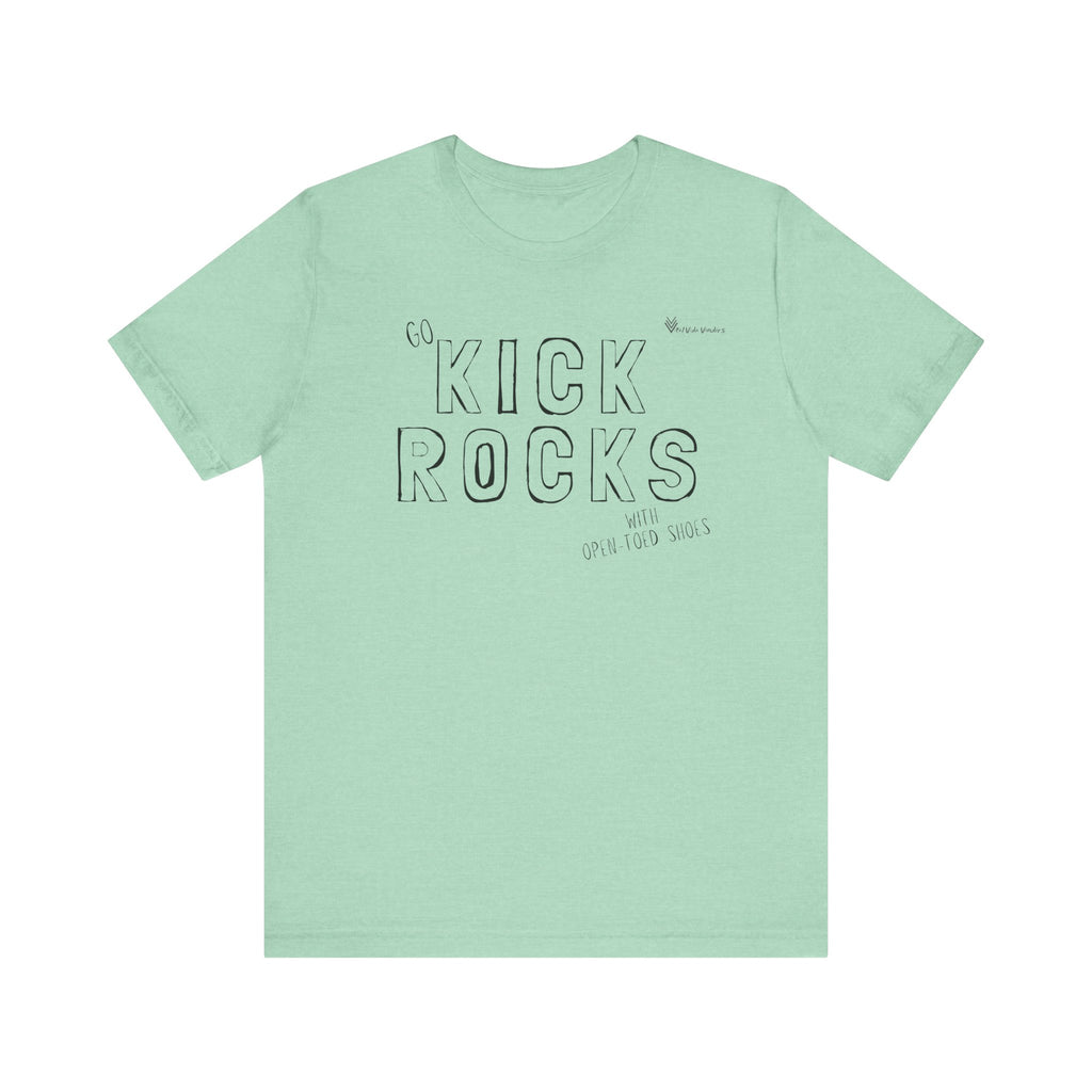 Kick Rocks Jersey Tee