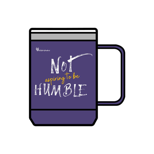 **Not Aspiring to Be Humble 15 oz Insulated Mug with Lid**