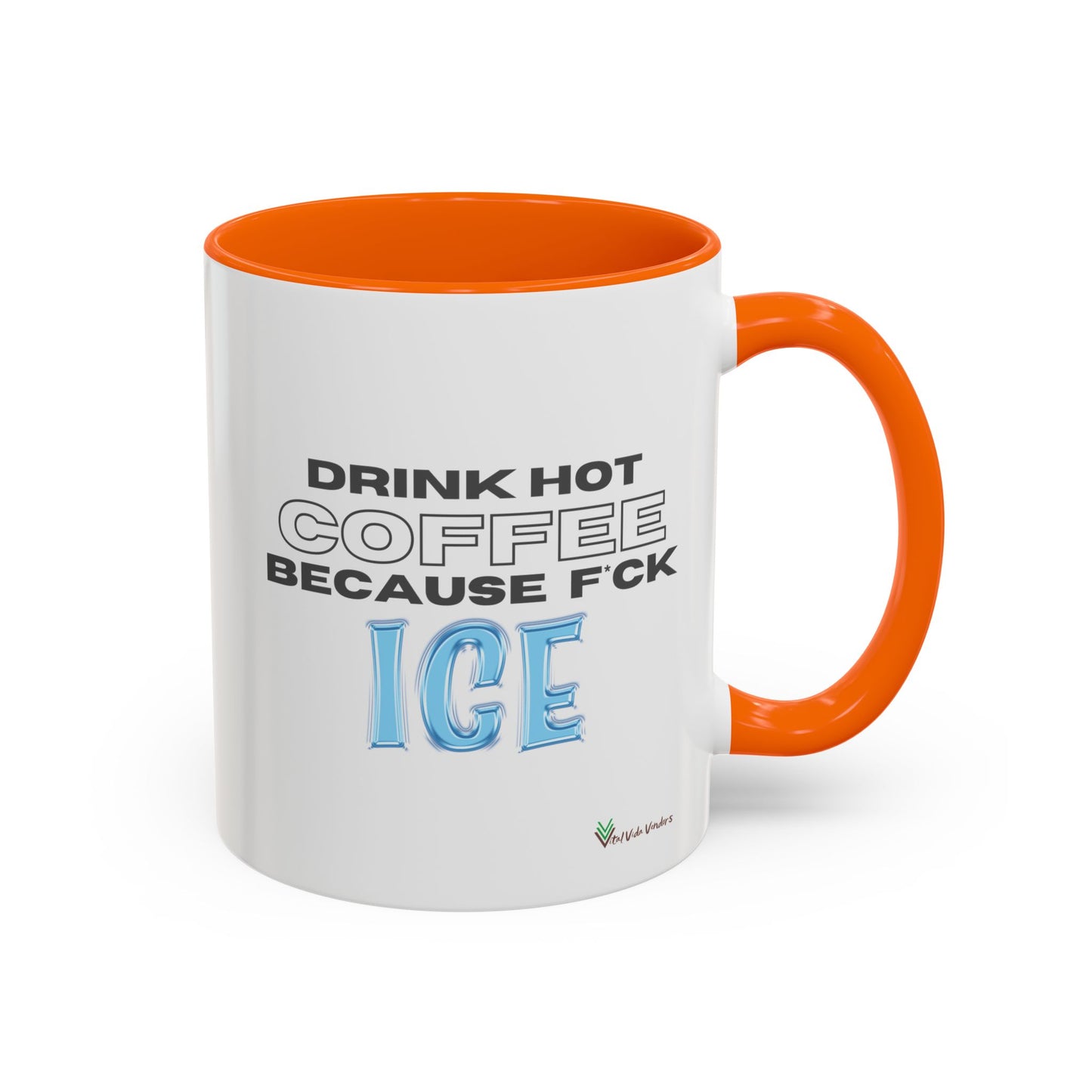 F*CK ICE Mug (11or 15oz)