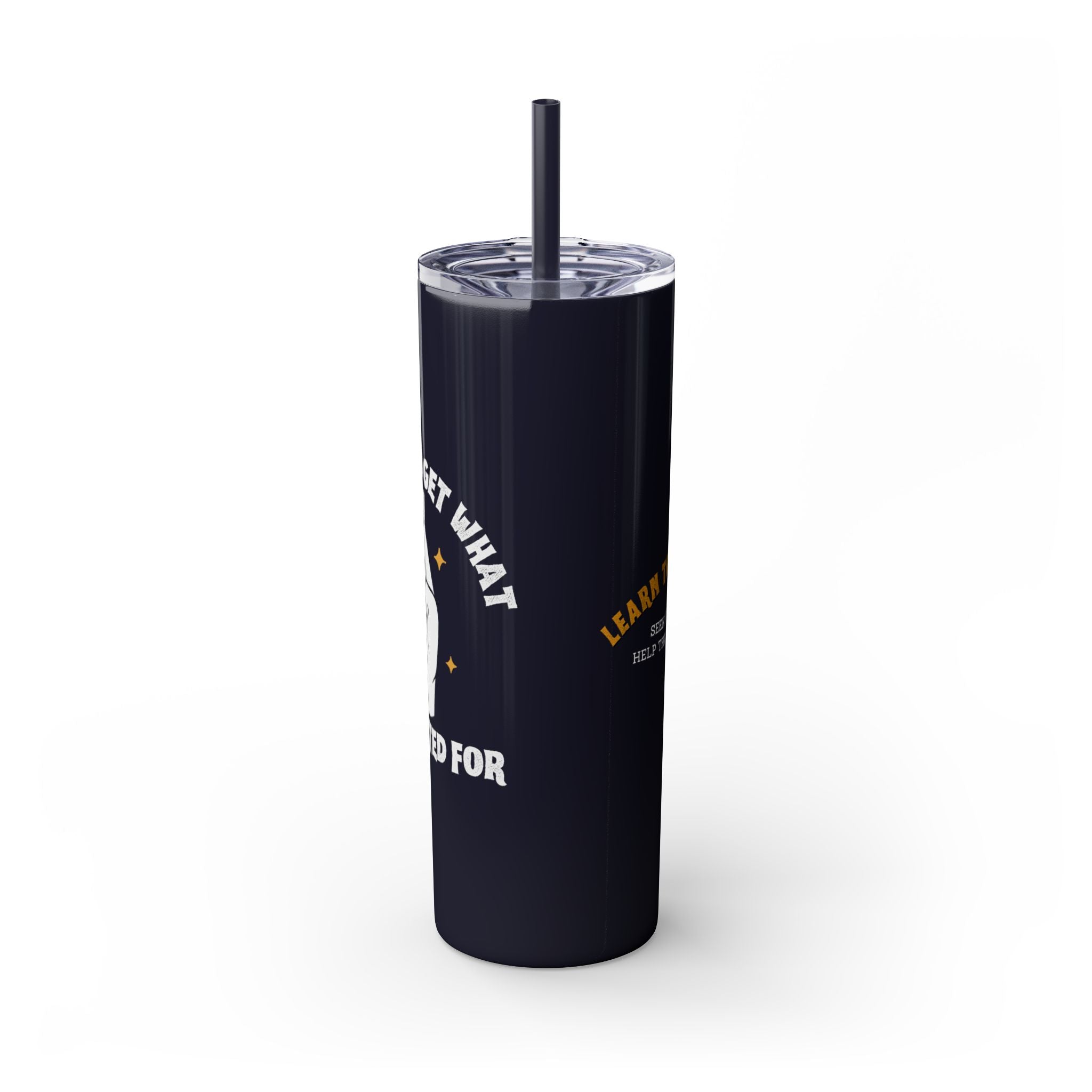 Get What You Voted For Skinny Tumbler – Consequences Brewing Daily
